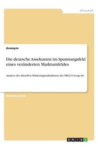 deutsche Assekuranz im Spannungsfeld eines veränderten Marktumfeldes