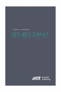 Der Weg zum KIT