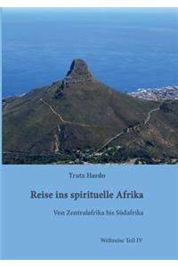Reise ins spirituelle Afrika