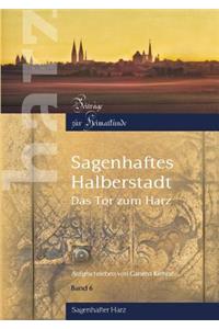 Sagenhaftes Halberstadt