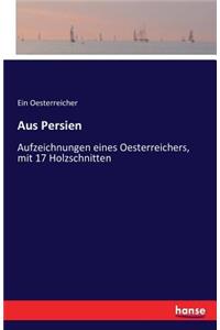Aus Persien