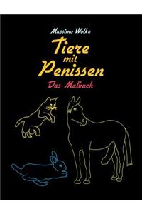 Tiere mit Penissen - Das Malbuch