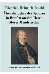 Über die Lehre des Spinoza in Briefen an den Herrn Moses Mendelssohn