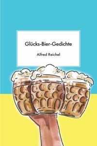 Glücks-Bier-Gedichte
