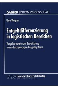 Entgeltdifferenzierung in Logistischen Bereichen