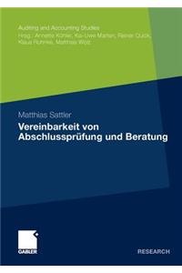 Vereinbarkeit von Abschlussprüfung und Beratung
