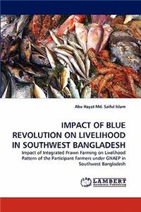 Impact of Blue Revolution on Livelihood in Southwest Bangladesh