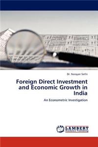 Foreign Direct Investment and Economic Growth in India