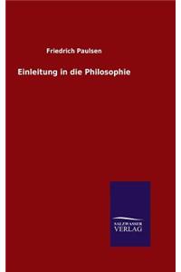 Einleitung in die Philosophie