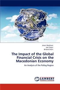 Impact of the Global Financial Crisis on the Macedonian Economy