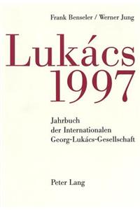Jahrbuch Der Internationalen Georg-Lukács-Gesellschaft 1997