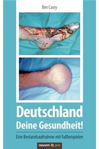Deutschland - Deine Gesundheit!