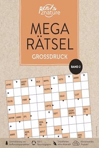Mega-Ratsel GroÃŸdruck - Band 2 | Bunter Ratselmix in GroÃŸschrift: Nachhaltiger RatselspaÃŸ in groÃŸer Schrift auf umweltfreundlichem Recyclingpapier