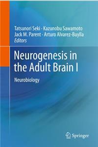 Neurogenesis in the Adult Brain I