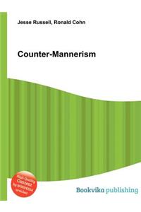 Counter-Mannerism