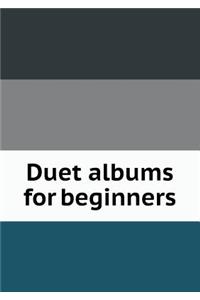 Duet Albums for Beginners