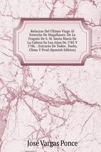 Relacion Del Ultimo Viage Al Estrecho De Magallanes