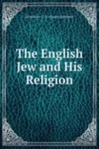 English Jew and His Religion