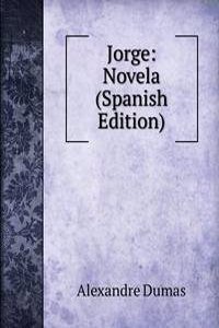 Jorge: Novela (Spanish Edition)