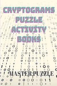 Cryptograms Puzzle Activity Books - Large Print Puzzles to Sharpen Your Mind