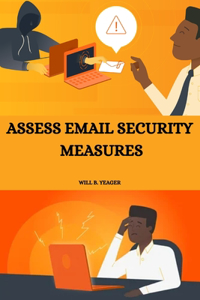 Assess email security measures