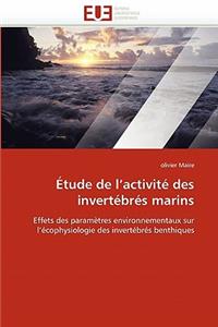 Étude de l''activité Des Invertébrés Marins