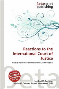 Reactions to the International Court of Justice