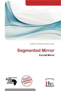 Segmented Mirror