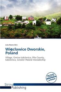 Wi C Awice Dworskie, Poland