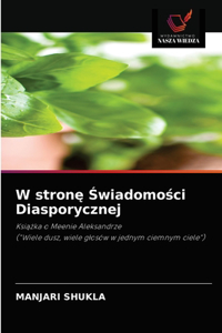 W strone Swiadomosci Diasporycznej
