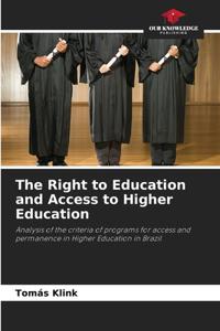 Right to Education and Access to Higher Education