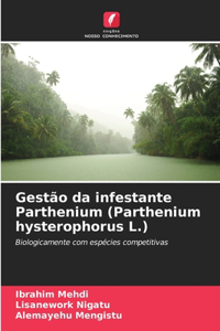 Gestão da infestante Parthenium (Parthenium hysterophorus L.)