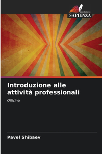 Introduzione alle attività professionali