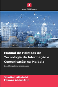 Manual de Políticas de Tecnologia da Informação e Comunicação na Malásia