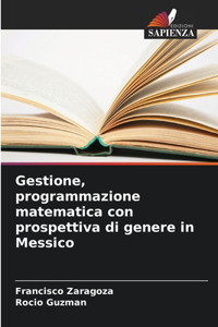 Gestione, programmazione matematica con prospettiva di genere in Messico