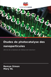 Études de photocatalyse des nanoparticules