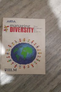 Managing Diversity: The Challenges for India Inc.