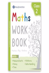Key2practice Class 2 Maths Practice Workbook (Part 3) with 116 innovative worksheets (Measurements, Money, Time, Patterns and Data Handling) for the 2023-24 Exam success, designed by IItians