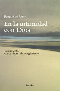 La Intimidad Con Dios