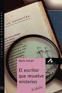 El escritor que resuelve misterios. (nivel 1) [Paperback] [Jan 01, 2013] FERRARI,MARIO