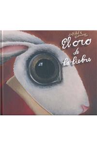 El Oro de La Liebre