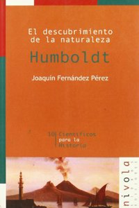 El descubrimiento de la naturaleza : Humboldt