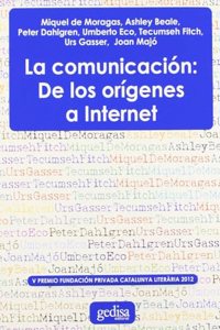 La comunicacion: De los origenes a internet