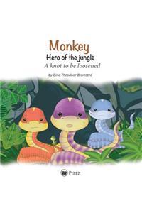 Monkey - Hero of the jungle