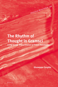 Rhythm of Thought in Gramsci