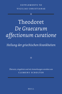 Theodoret, De Graecarum affectionum curatione