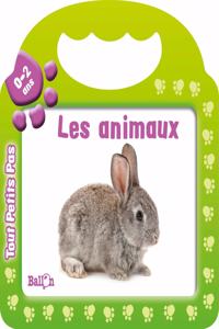 Tout petits pas/Les animaux 0-2 ans