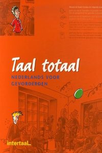 Taal Totaal: Tekstboek Nederlands voor gevorderden