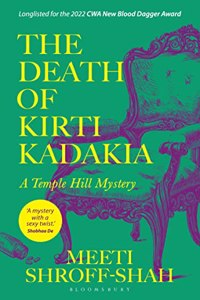The Death of Kirti Kadakia: A Temple Hill Mystery