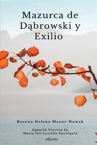 Mazurka De Dombrowski y Exilio